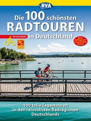 cover image of Die 100 schönsten Radtouren in Deutschland